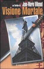 Libro Visione mortale Jean-Marie Villemot