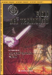 Figli del tramonto Scarica PDF EPUB
