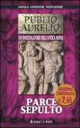 Libro Parce sepulto Danila Comastri Montanari