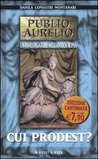 Libro Cui prodest? Danila Comastri Montanari