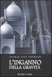 L' inganno della gravità Scarica PDF EPUB
