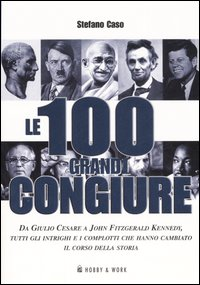 Le cento grandi congiure Scarica PDF EPUB
