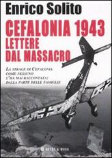 Libro Cefalonia 1943. Lettere dal massacro Enrico Solito