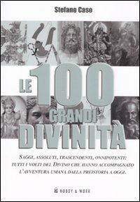 Le 100 grandi divinità Scarica PDF EPUB
