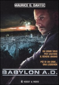 Babylon A.D. Scarica PDF EPUB
