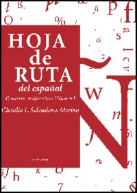 Hoja de Ruta del español. Cuaderno de ejercicios