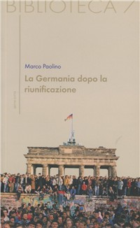 La Germania dopo la riunificazione