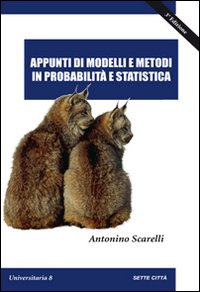 Appunti di modelli e metodi in probabilità e statistica Scarica PDF EPUB
