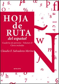 Hoja de ruta del español. Cuaderno de ejercicios. Vol. 2 Scarica PDF EPUB
