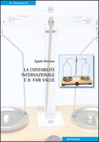 La contabilità internazionale e il fair value Scarica PDF EPUB
