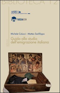 Guida allo studio dell'emigrazione italiana Scarica PDF EPUB
