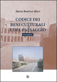 Codice dei beni culturali e del paesaggio Scarica PDF EPUB
