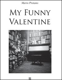 My funny Valentine Scarica PDF EPUB
