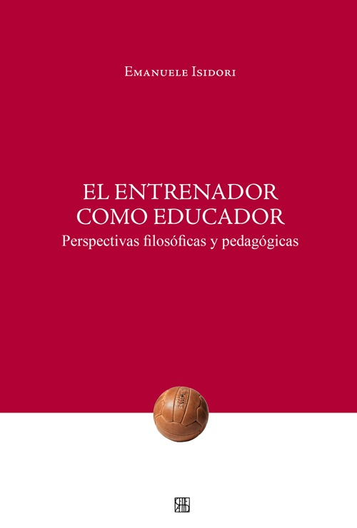 Entrenador como educador. Perspectivas filosóficas y pedagógicas (El) Scarica PDF EPUB
