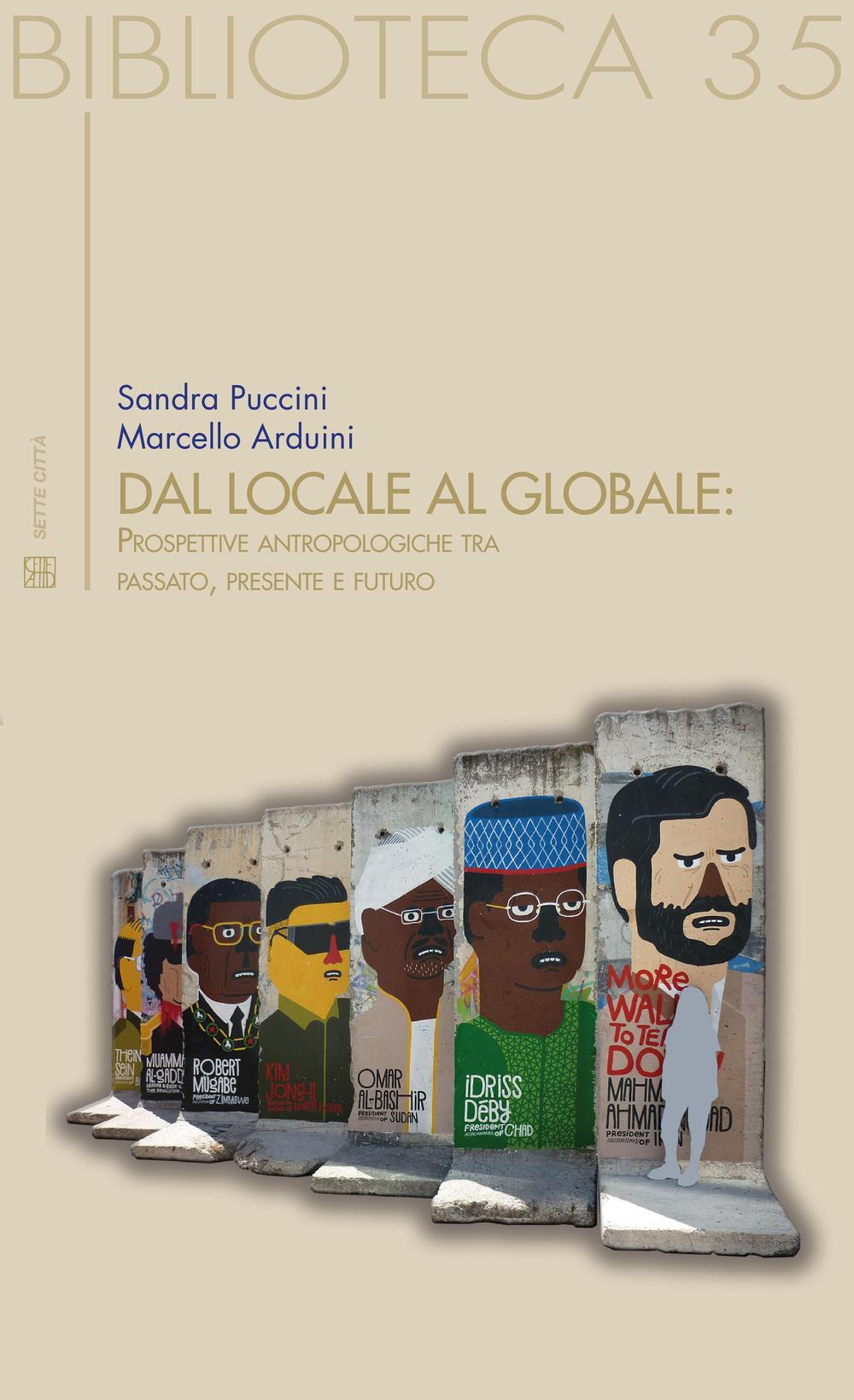 Dal locale al globale. Prospettive antropologiche tra passato, presente e futuro Scarica PDF EPUB
