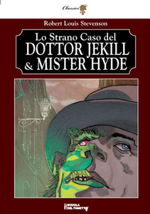 Lo strano caso del dottor Jekill & Mr. Hyde Scarica PDF EPUB
