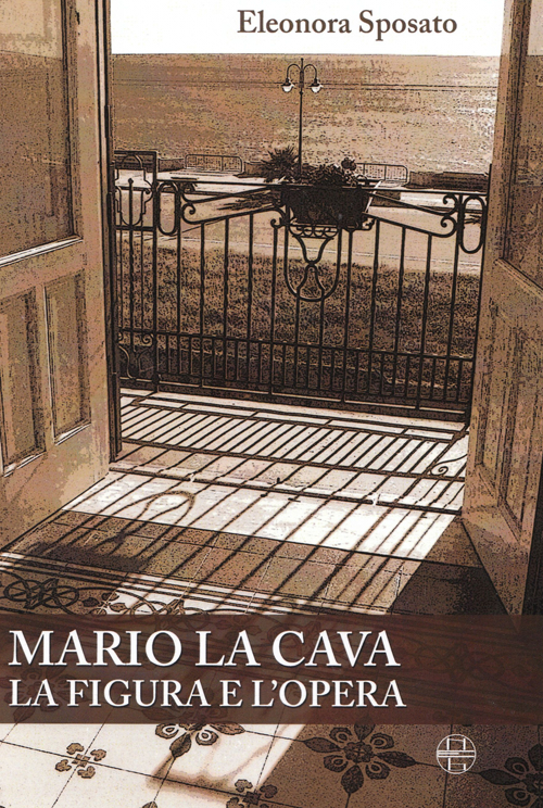 Mario La Cava la figura e l'opera Scarica PDF EPUB
