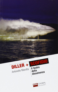 Diller + Scofidio. Il teatro della dissolvenza Scarica PDF EPUB
