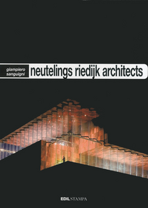 Neutelings Ridijk Architects. Ediz. italiana Scarica PDF EPUB
