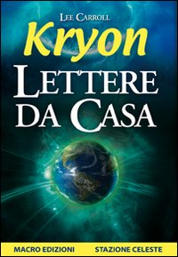 Kryon. Lettere da casa