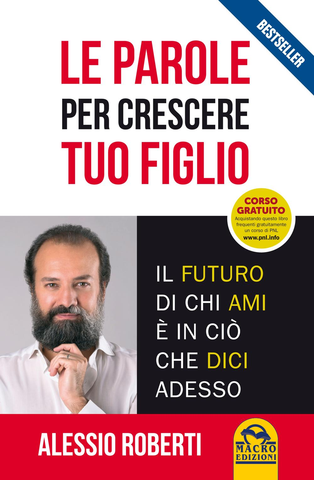 Le parole per crescere tuo figlio Scarica PDF EPUB
