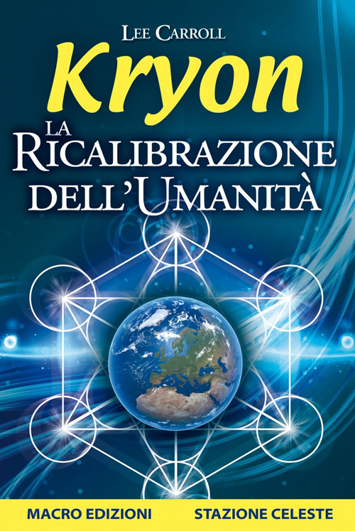 Kryon. La ricalibrazione dell'umanità Scarica PDF EPUB
