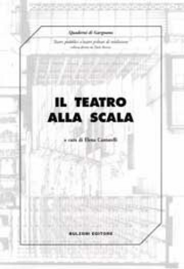 Il Teatro alla Scala Scarica PDF EPUB
