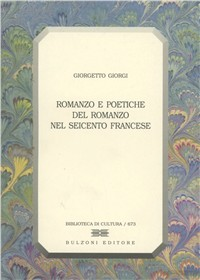 Romanzo e poetiche del romanzo nel Seicento francese Scarica PDF EPUB
