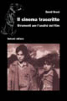 Il cinema trascritto. Strumenti per lanalisi del film.pdf