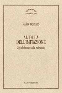 Al di là dell'imitazione. 26 telefonate sulla mimesis