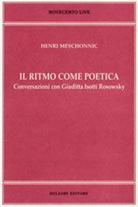 Il ritmo come poetica. Conversazioni con Giuditta Isotti Rosowsky