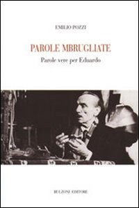 Parole mbrugliate. Parole vere per Eduardo Scarica PDF EPUB
