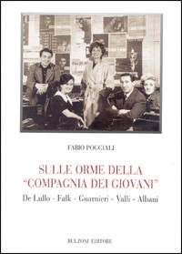 Sulle orme della «compagnia dei giovani» Scarica PDF EPUB
