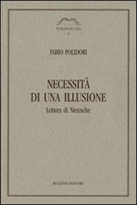 Necessità di una illusione. Lettura di Nietzsche Scarica PDF EPUB
