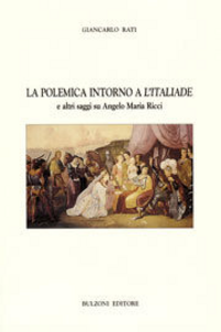 La polemica intorno a «L'italiade» e altri saggi su Angelo Maria Ricci Scarica PDF EPUB
