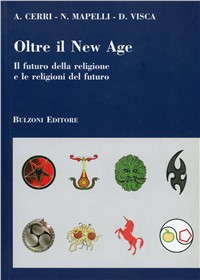 Oltre il New Age. Il futuro della religione e le religioni del futuro Scarica PDF EPUB
