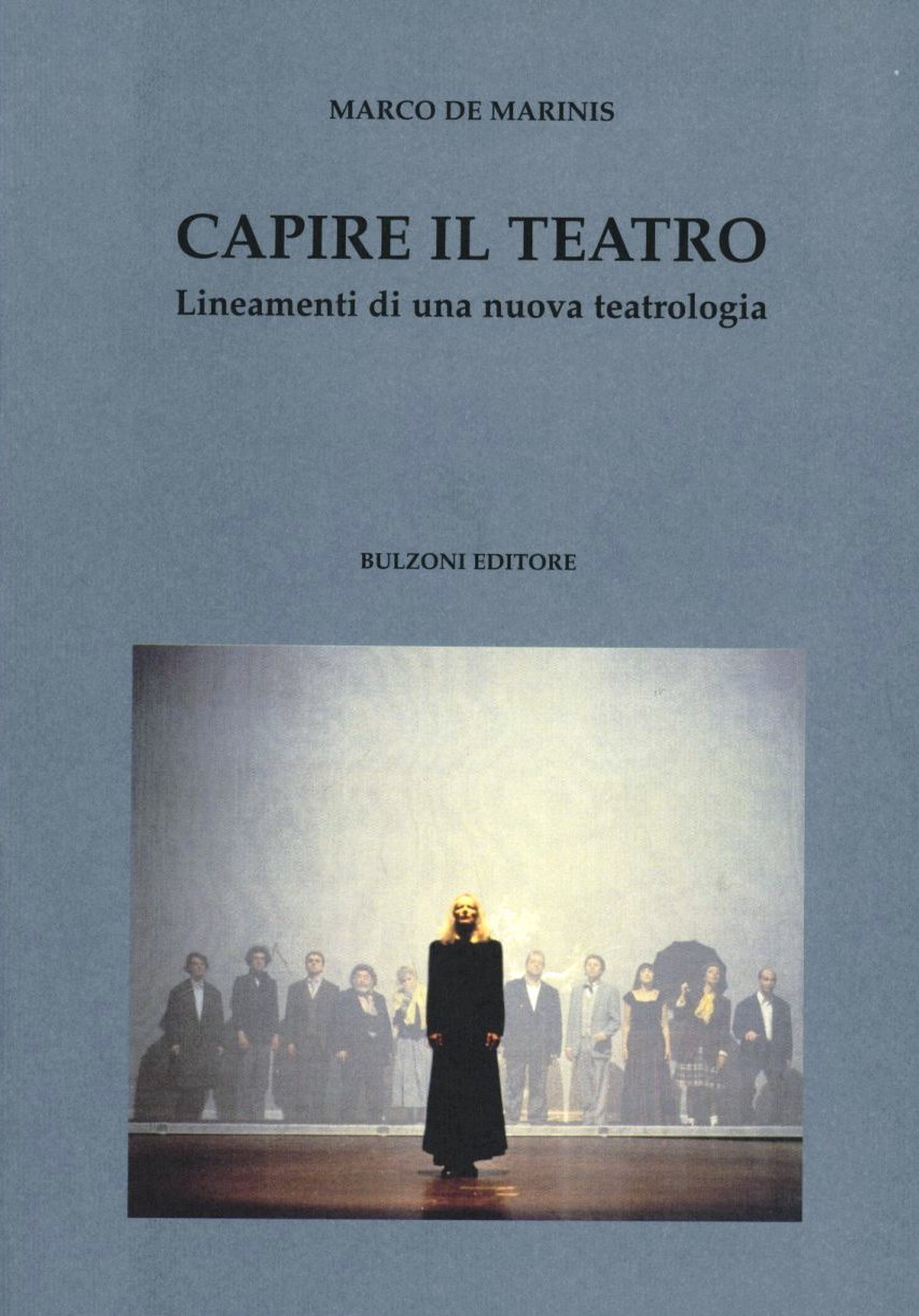 Capire il teatro. Lineamenti di una nuova teatrologia Scarica PDF EPUB
