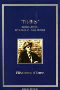 Tit-bits. James Joyce, un'epoca e i suoi media Scarica PDF EPUB
