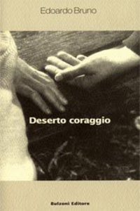 Deserto coraggio Scarica PDF EPUB
