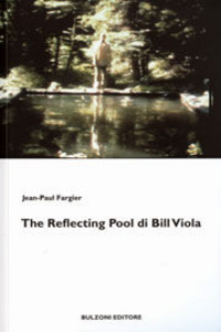 The Reflecting Pool di Bill Viola Scarica PDF EPUB
