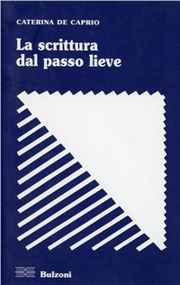 La scrittura del passo lieve Scarica PDF EPUB
