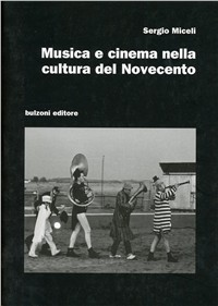 Musica e cinema nella cultura del Novecento Scarica PDF EPUB
