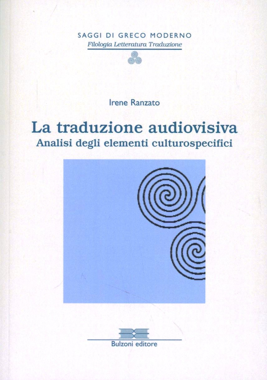 La traduzione audiovisiva. Analisi degli elementi culturospecifici Scarica PDF EPUB
