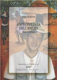 Antropologia dell'amore. Eros e culture Scarica PDF EPUB
