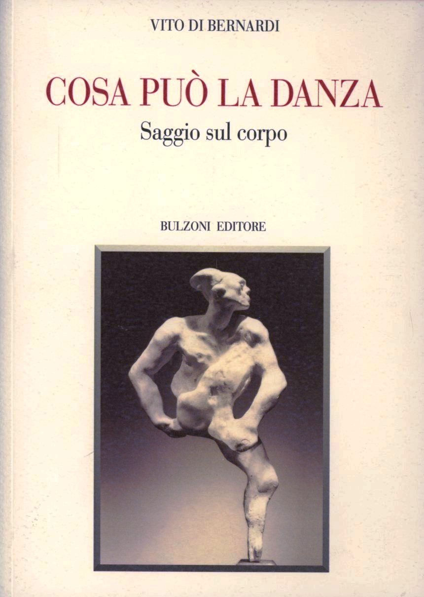 Cosa può la danza. Saggio sul corpo Scarica PDF EPUB
