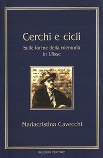 Cerchi e cicli. Sulle forme della memoria in «Ulisse» Scarica PDF EPUB
