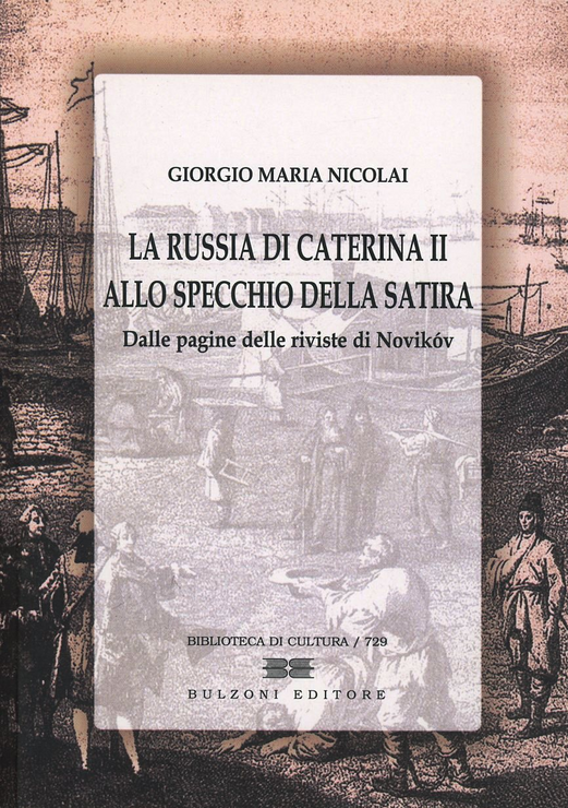 La Russia di Caterina II allo specchio della satira