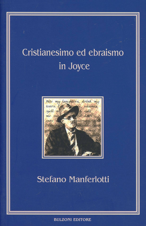 Cristianesimo ed ebraismo in Joyce Scarica PDF EPUB
