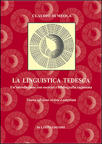 La linguistica tedesca. Un'introduzione con esercizi e bibliografia ragionata. Ediz. italiana e tedesca Scarica PDF EPUB
