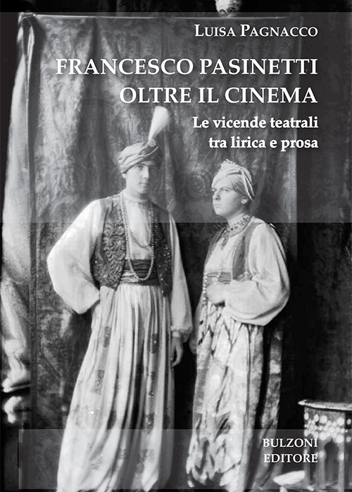 Francesco Pasinetti oltre il cinema. Le vicende teatrali tra lirica e poesia Scarica PDF EPUB
